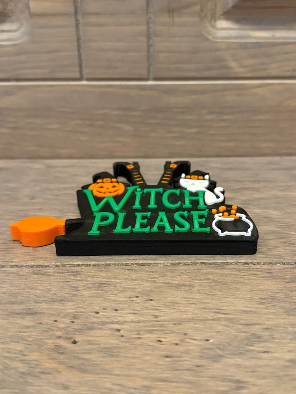 Witch Please Halloween Decor Standing Sign Cat Jack O Lantern Black Orange Green
